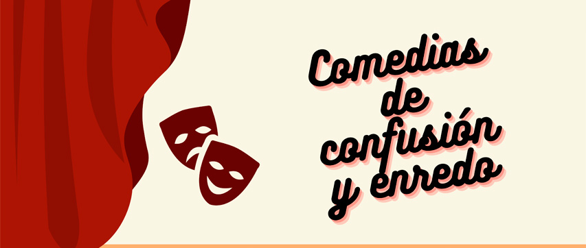 Comedias de confusión y enredo